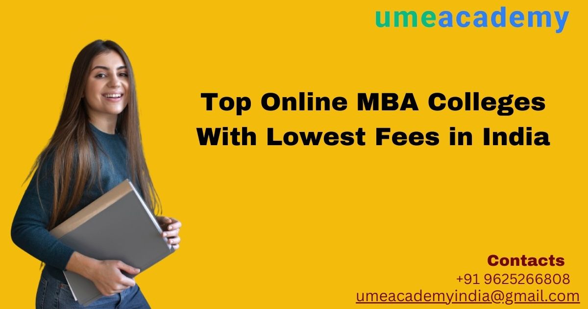 Top Online Mba Colleges With Lowest Fees In India